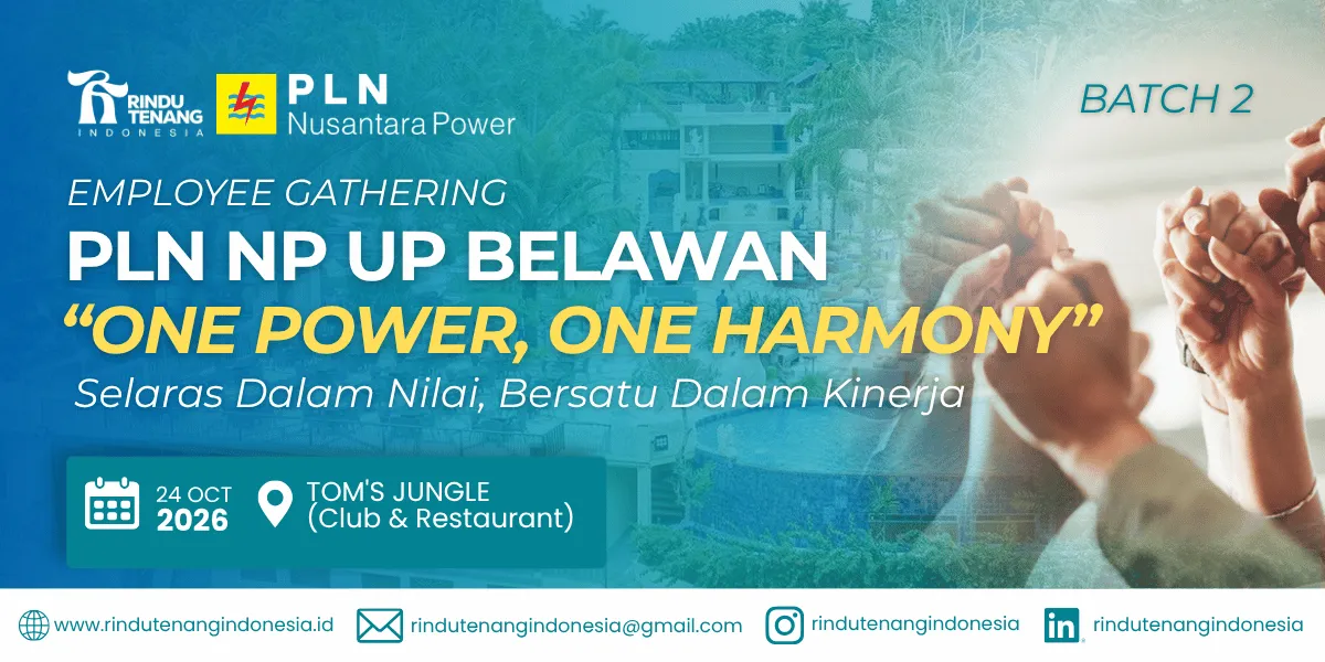 Employee Gathering PLN NP UP Belawan – Batch 2